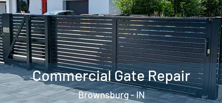 Commercial Gate Repair Brownsburg - IN