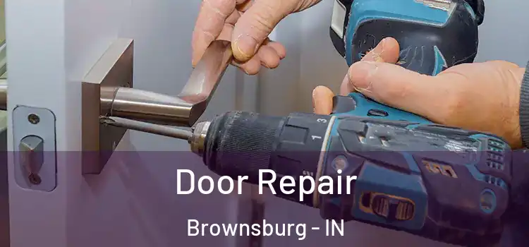 Door Repair Brownsburg - IN