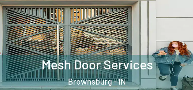 Mesh Door Services Brownsburg - IN